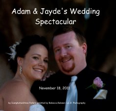 Adam & Jayde's Wedding Spectacular book cover