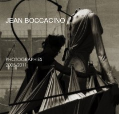 JEAN BOCCACINO PHOTOGRAPHIES 2005-2011 book cover