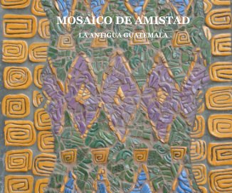MOSAICO DE AMISTAD book cover
