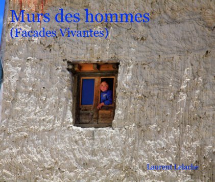 Murs des hommes (Facades Vivantes) book cover
