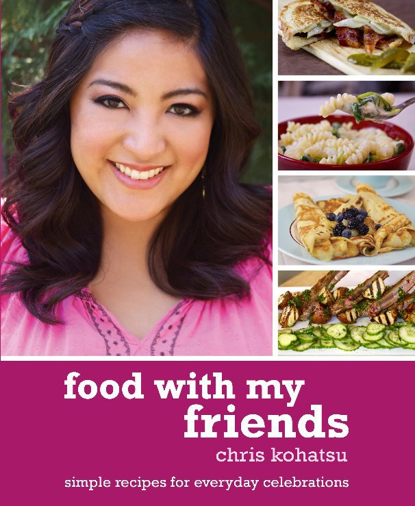View Food With My Friends for iBook by Chris Kohatsu