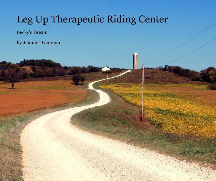 Leg Up Therapeutic Riding Center by Jennifer Lemmon