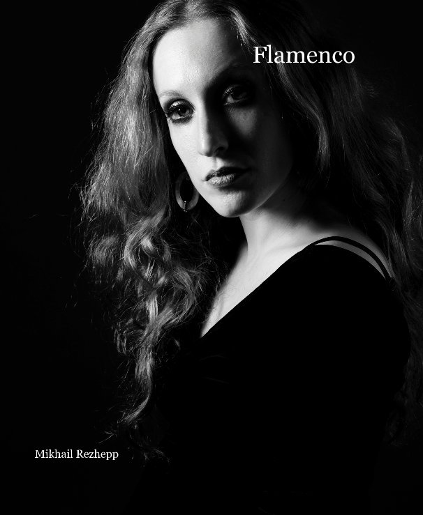 View Flamenco by Mikhail Rezhepp