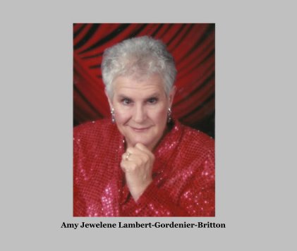 Amy Jewelene Lambert-Gordenier-Britton book cover