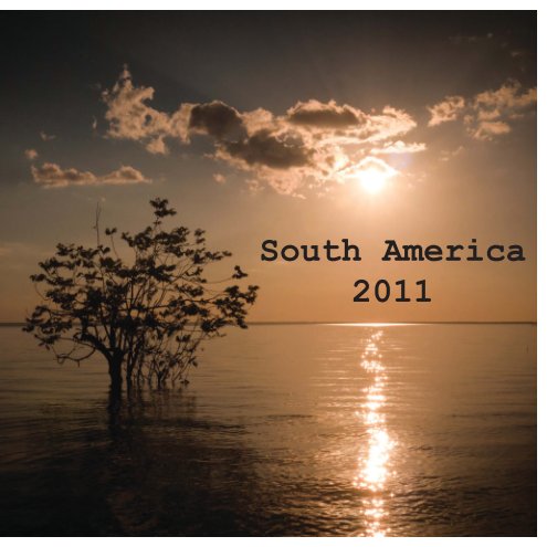 Ver South America 2011 por Nejad