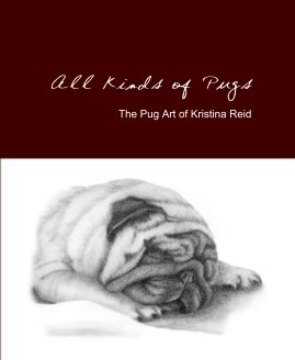 All Kinds of Pugs book cover