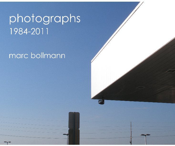 View photographs 1984-2011 [standard] by Marc Bollmann