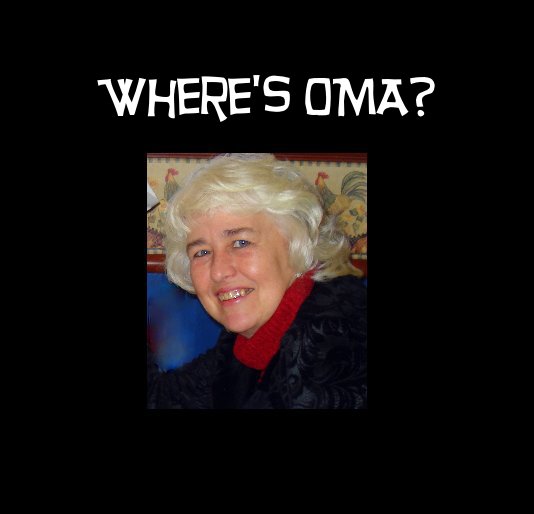 View Where's OMA? by louloutrue