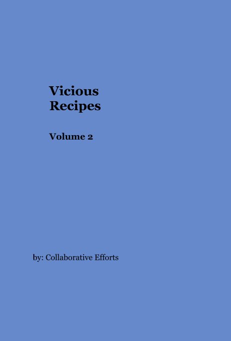 Ver Vicious Recipes Volume 2 por by: Collaborative Efforts