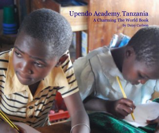 Upendo Academy, Tanzania book cover
