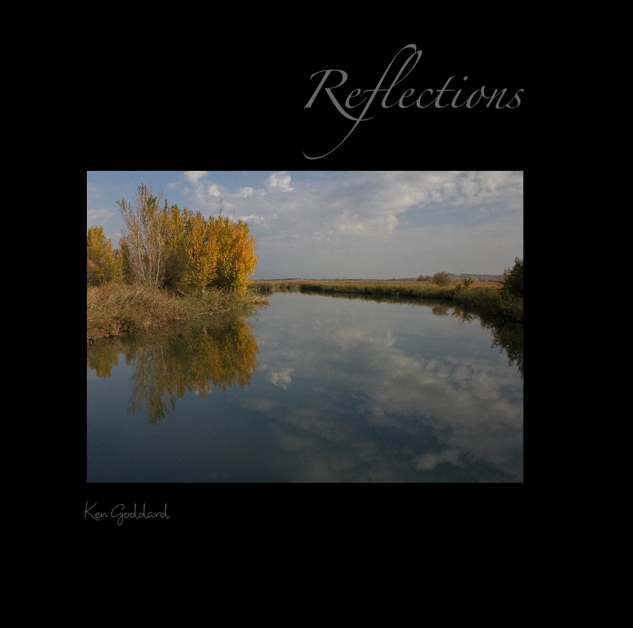 View Reflections by Ken Goddard