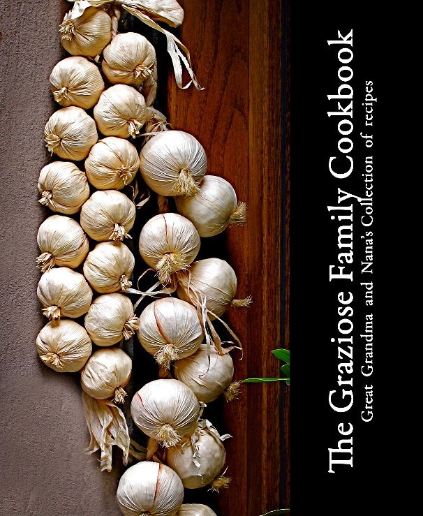 Ver Graziose Family  cookbook por Michael Graziose