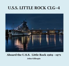 U.S.S. LITTLE ROCK CLG-4 book cover