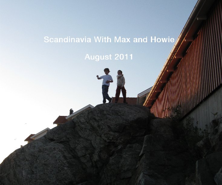 View Scandinavia With Max and Howie August 2011 by kmpgrb