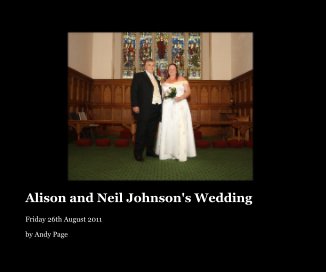 Alison and Neil Johnson's Wedding book cover