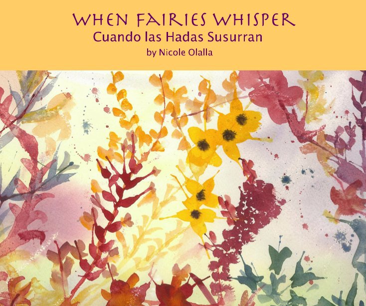 View When Fairies Whisper by Nicole Olalla