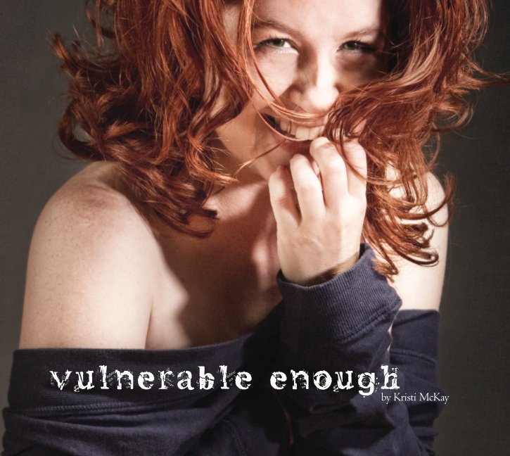 Ver Vulnerable Enough por Kristi McKay