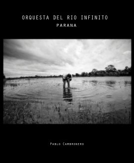 ORQUESTA DEL RIO INFINITO parana book cover