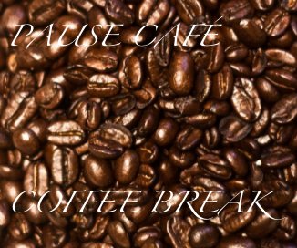 Pause Cafe - Coffee Break book cover