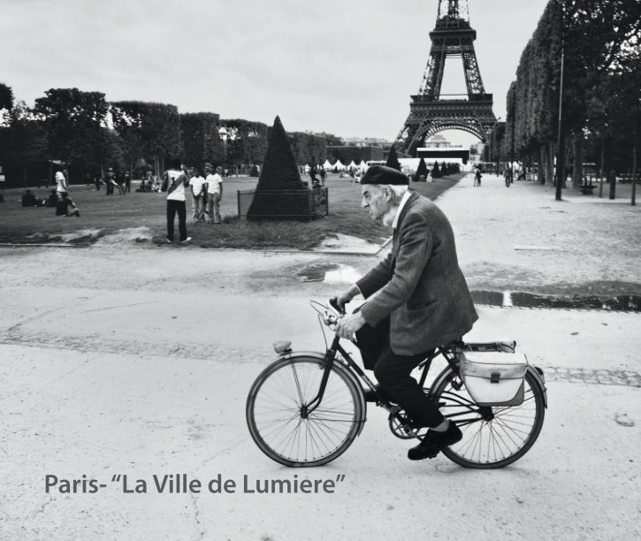 View Paris- “La Ville de Lumiere” (the “City of Light”) by Solano College Photography Department