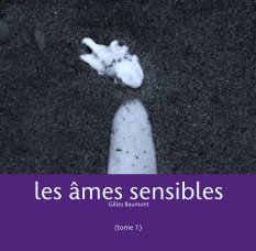 les âmes sensibles
Gilles Baumont book cover