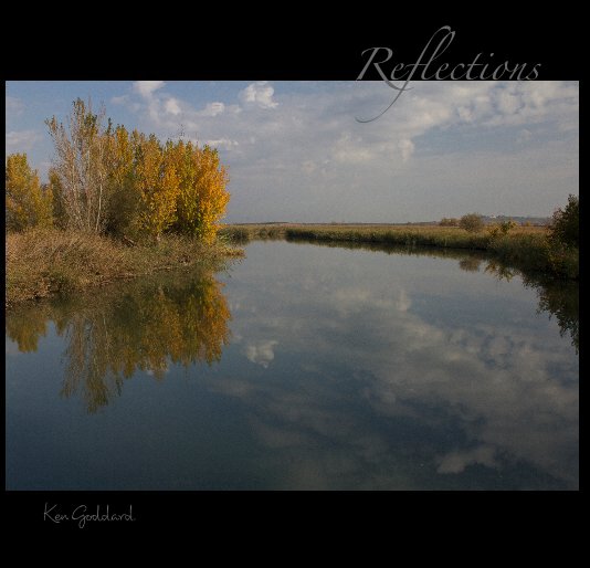 View Reflections by Ken Goddard