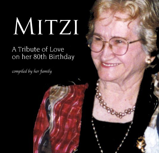 View Mitzi by compiled by her family