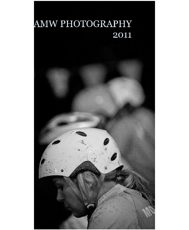 AMW PHOTOGRAPHY 2011 nach andyw39 anzeigen