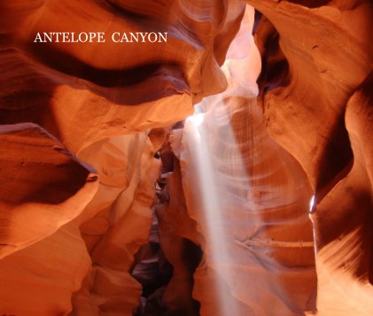 ANTELOPE  CANYON book cover