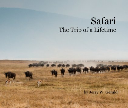 Safari The Trip of a Lifetime book cover
