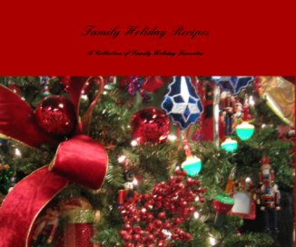 Family Holiday Recipes book cover
