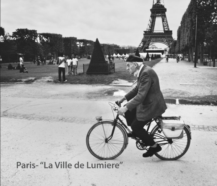 Ver Paris- “La Ville de Lumiere” (the “City of Light”) por Solano College Photography Department