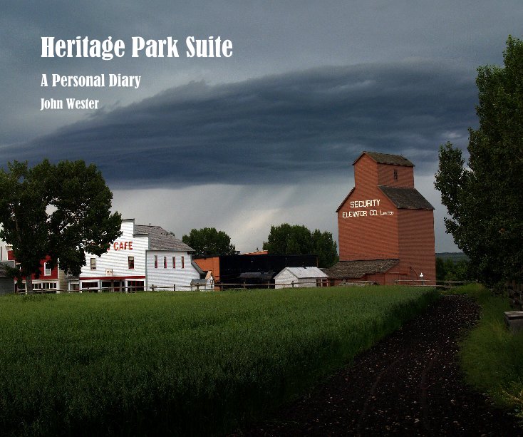 View Heritage Park Suite by John Wester