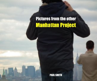 Pictures from the other Manhattan Project PAUL SMITH book cover