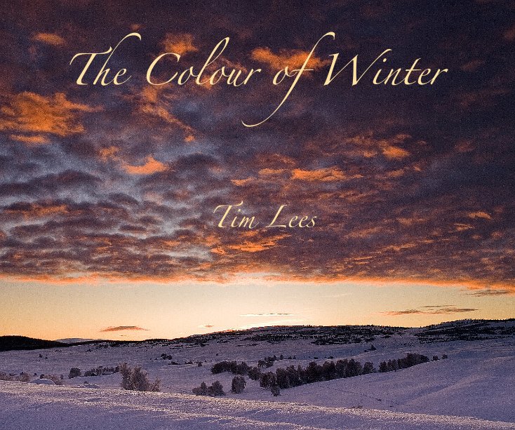 Visualizza The Colour of Winter di Tim Lees