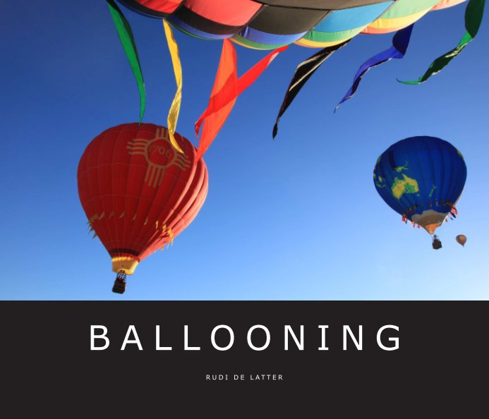 View Ballooning by Rudi De Latter