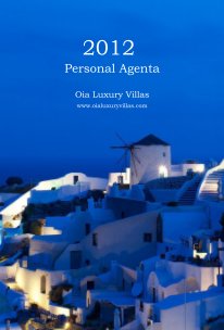 2012 Personal Agenta Oia Luxury Villas www.oialuxuryvillas.com book cover