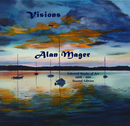 View Visions ~ Alan Mager by afmager