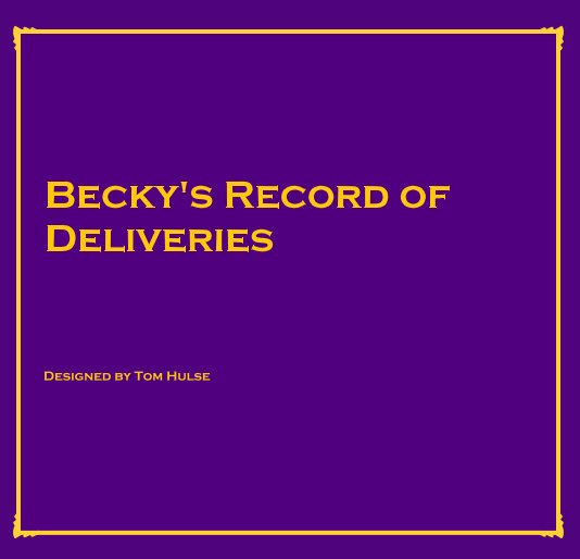 Visualizza Becky's Record of Deliveries di Designed by Tom Hulse