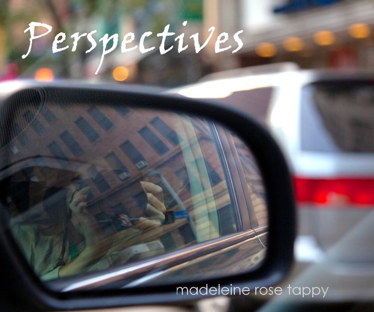 View Perspectives by madeleine rose tappy