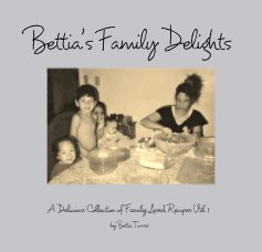 Bettia's Family Delights book cover