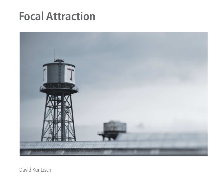 Bekijk Focal Attraction op David Kuntzsch