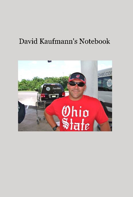 View David Kaufmann's Notebook by JudyKaufman