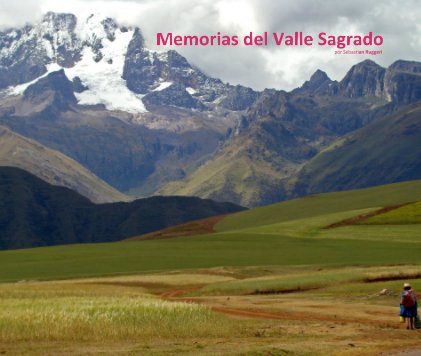 Memorias del Valle Sagrado por Sebastián Ruggeri book cover
