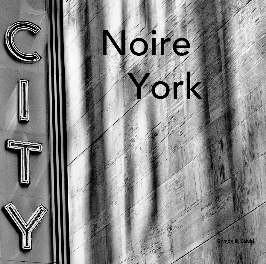Bekijk Noire York (Edición 30x30) op Ramón R. Colubi