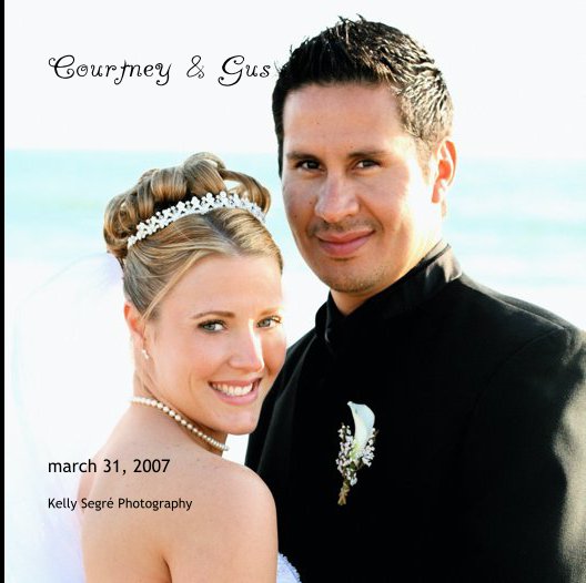 View Courtney & Gus by Kelly Segré Photography