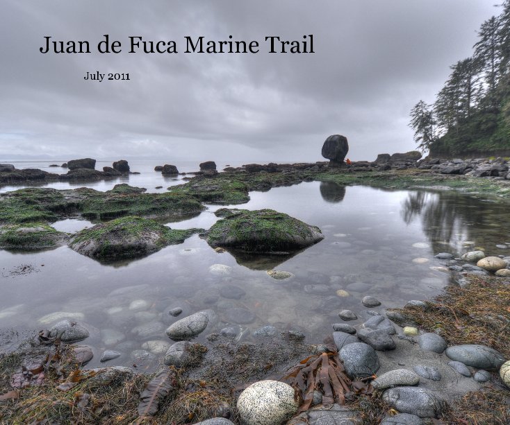 View Juan de Fuca Marine Trail by Matt and Caroline Reid