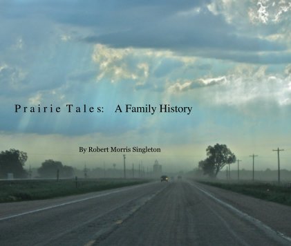 P r a i r i e T a l e s: A Family History book cover