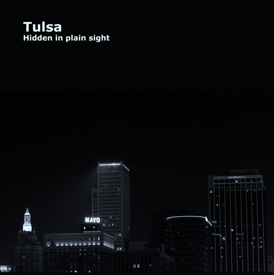 View Tulsa
Hidden in plain sight by kscottdavis