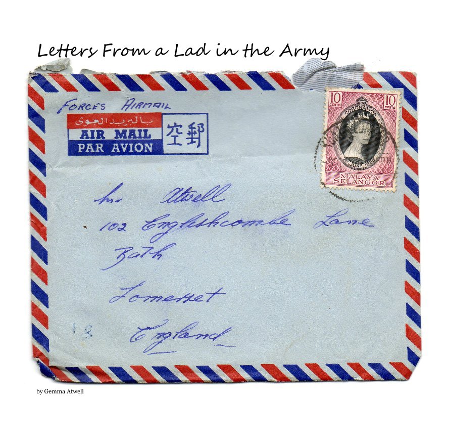 View Letters From a Lad in the Army by Gemma Atwell
